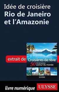 Croisières de rêve 50 itinéraires autour du monde