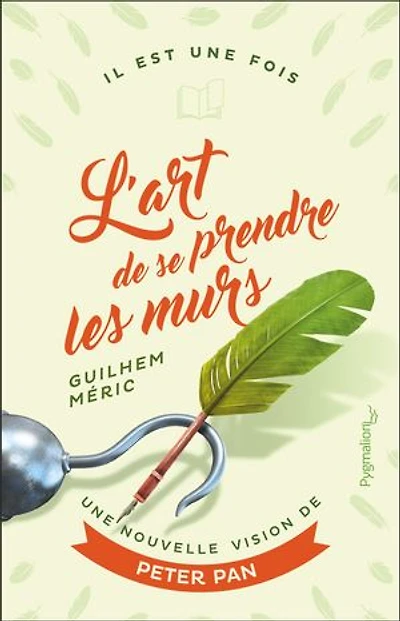 L' art de se prendre les murs: une nouvelle vision Peter Pan