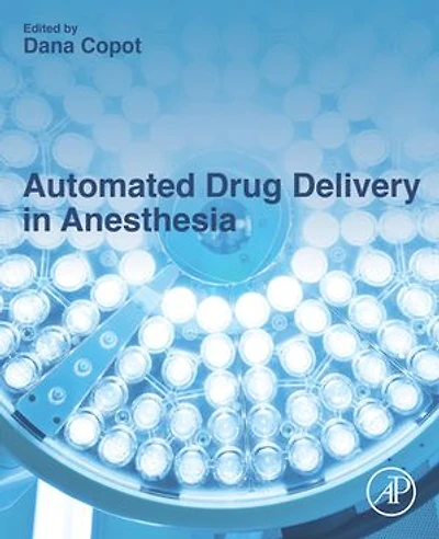 Automated Drug Delivery Anesthesia