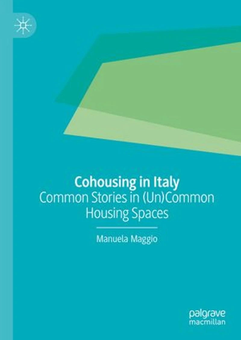 Cohousing Italy: Common Stories (Un)Common Housing Spaces