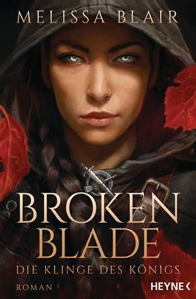 Broken Blade – Die Klinge des Königs: Die TikTok-Sensation, jetzt auf Deutsch - Roman