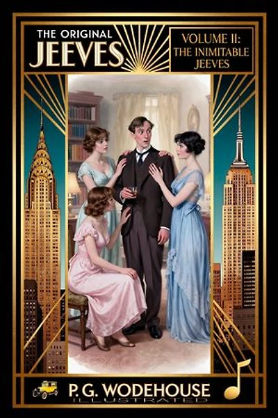 The Original Jeeves Stories. Volume III: Go On, Jeeves!
