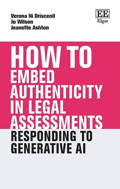 How to Embed Authenticity in Legal Assessments: Responding to Generative AI
