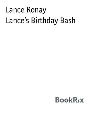 Lance’s Birthday Bash: Getting Older Every Year