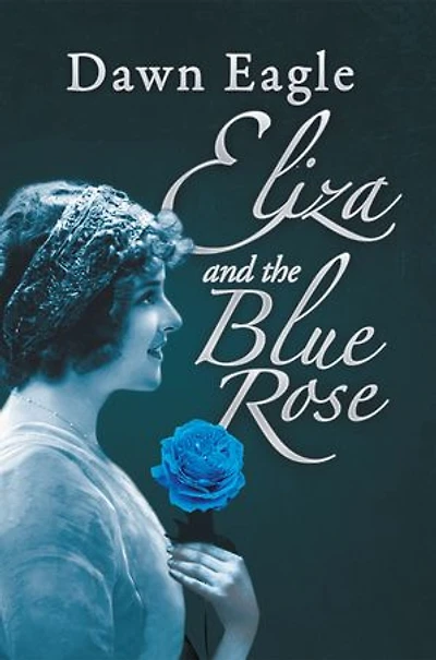 Eliza and the Blue Rose