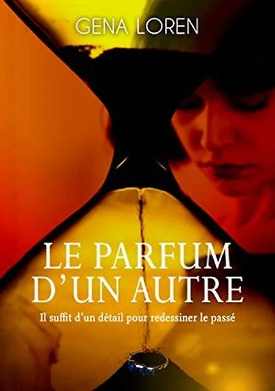 Le parfum d'un autre