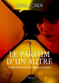 Le parfum d'un autre