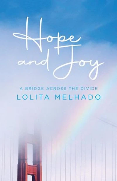 Hope and Joy: A Bridge Across the Divide