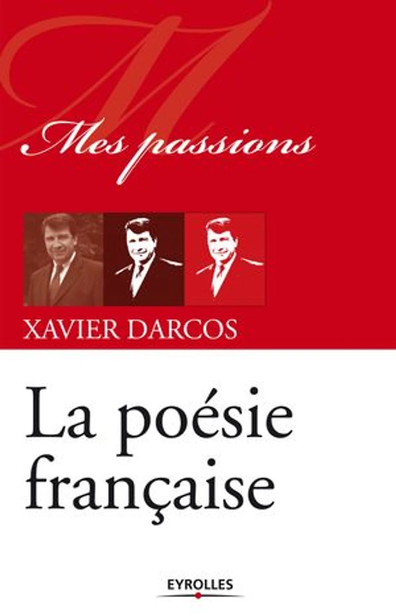 La poésie française: mes passions