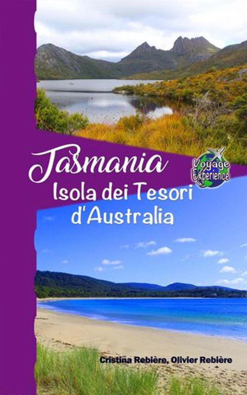 Tasmania: Voyage Experience