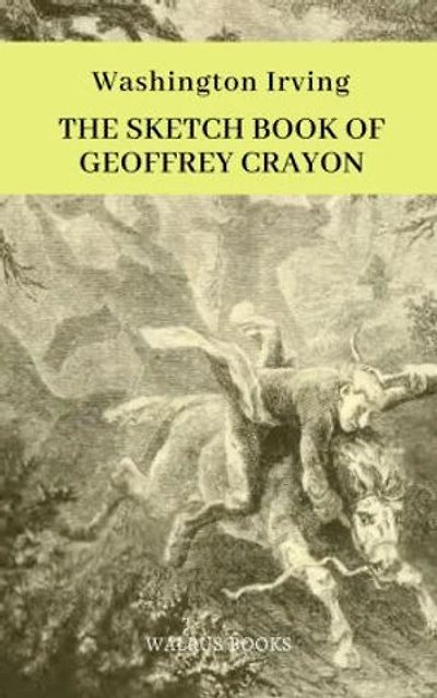 The Sketch-Book of Geoffrey Crayon