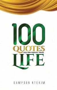 100 quotes to improve your life: quotes