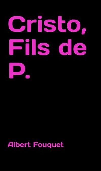 Cristo, Fils de P.