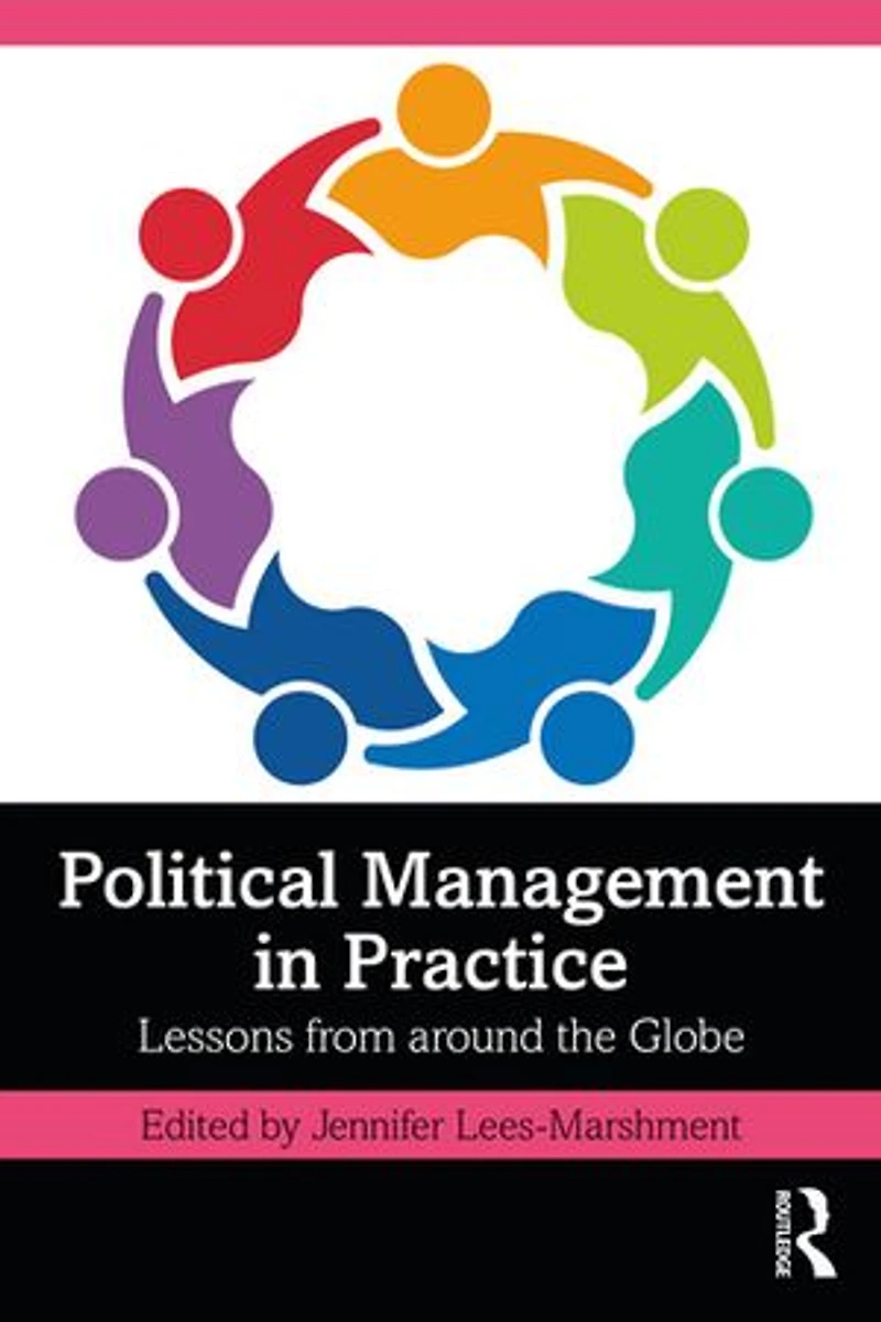 Political Management Practice: Lessons from around the Globe