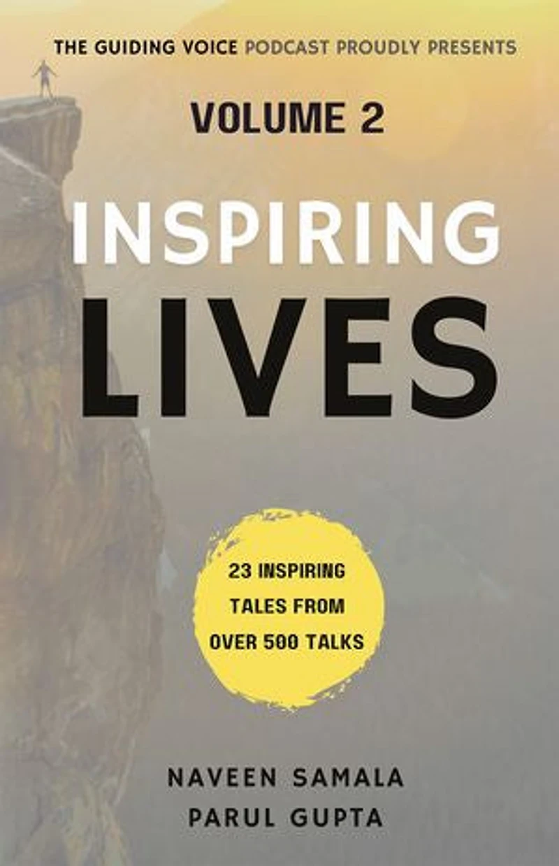 The Guiding Voice Inspiring Lives Volume 2: Conversations That Matter