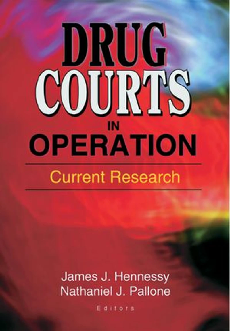 Drug Courts Operation: Current Research