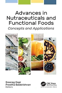 Advances Nutraceuticals and Functional Foods: Concepts Applications