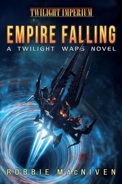 Empire Falling: The Twilight Wars, #1
