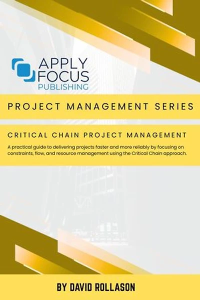 Critical Chain Project Management.