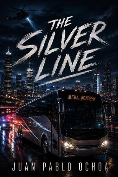 The Silver Line: Ultra Academy Files, #1