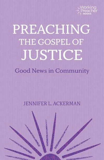 Preaching the Gospel of Justice: Good News Community