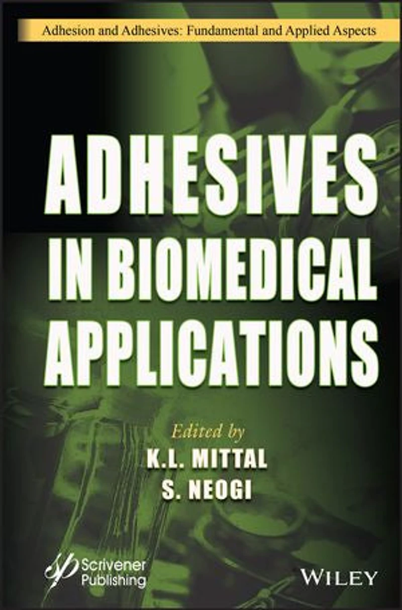 Adhesives Biomedical Applications