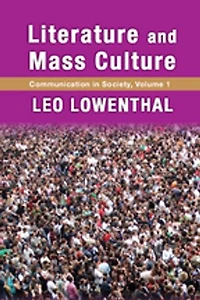 Literature and Mass Culture: Volume 1, Communication Society