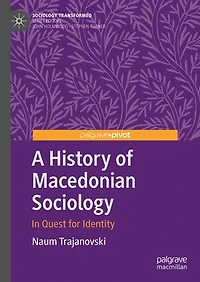 A History of Macedonian Sociology: Quest for Identity
