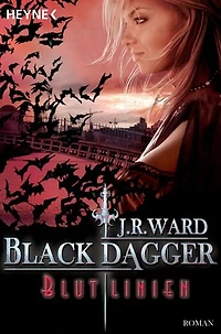 Blutlinien: Black Dagger 11 - Roman -