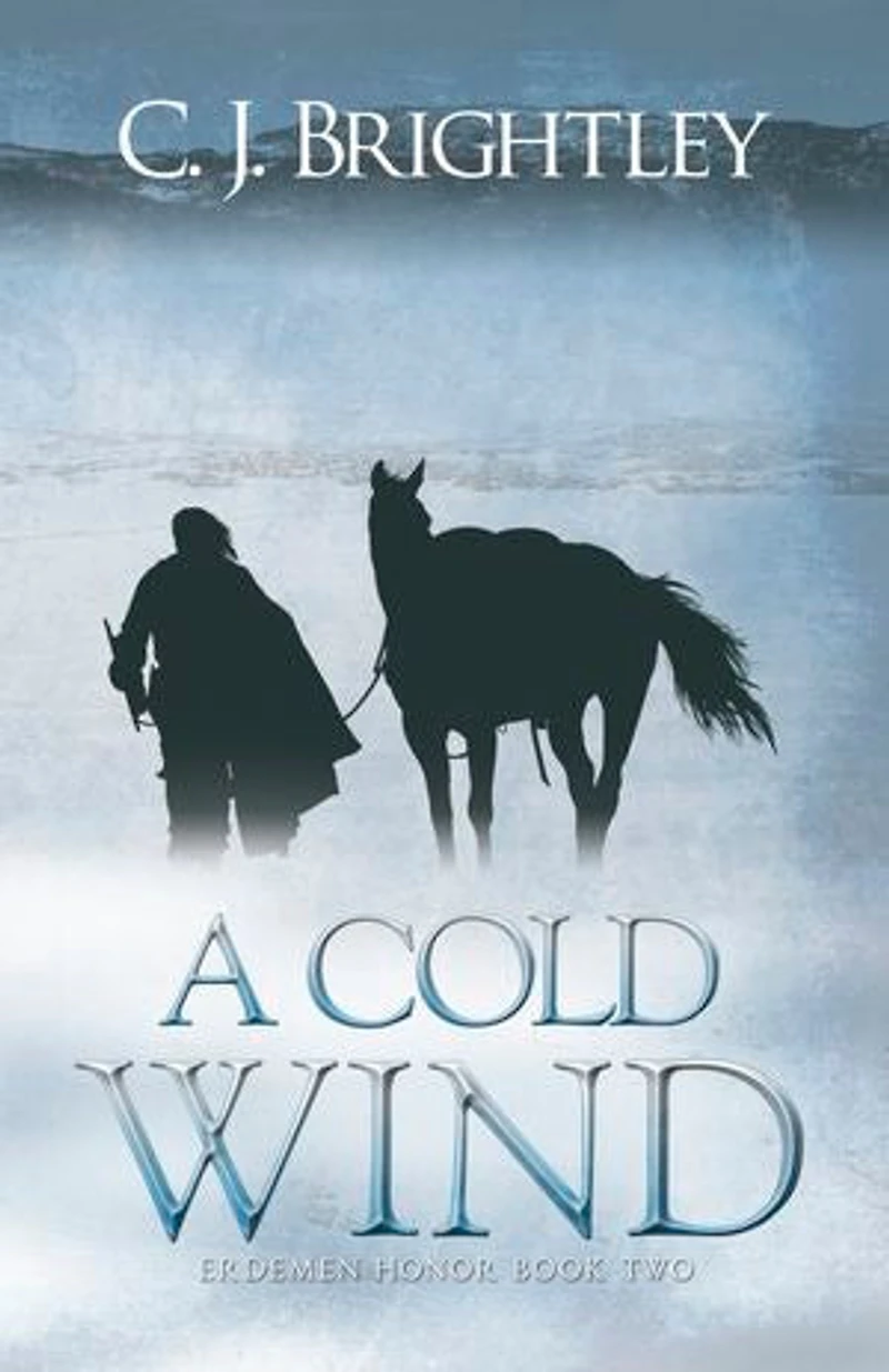 A Cold Wind: Erdemen Honor, #2