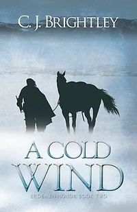 A Cold Wind: Erdemen Honor, #2