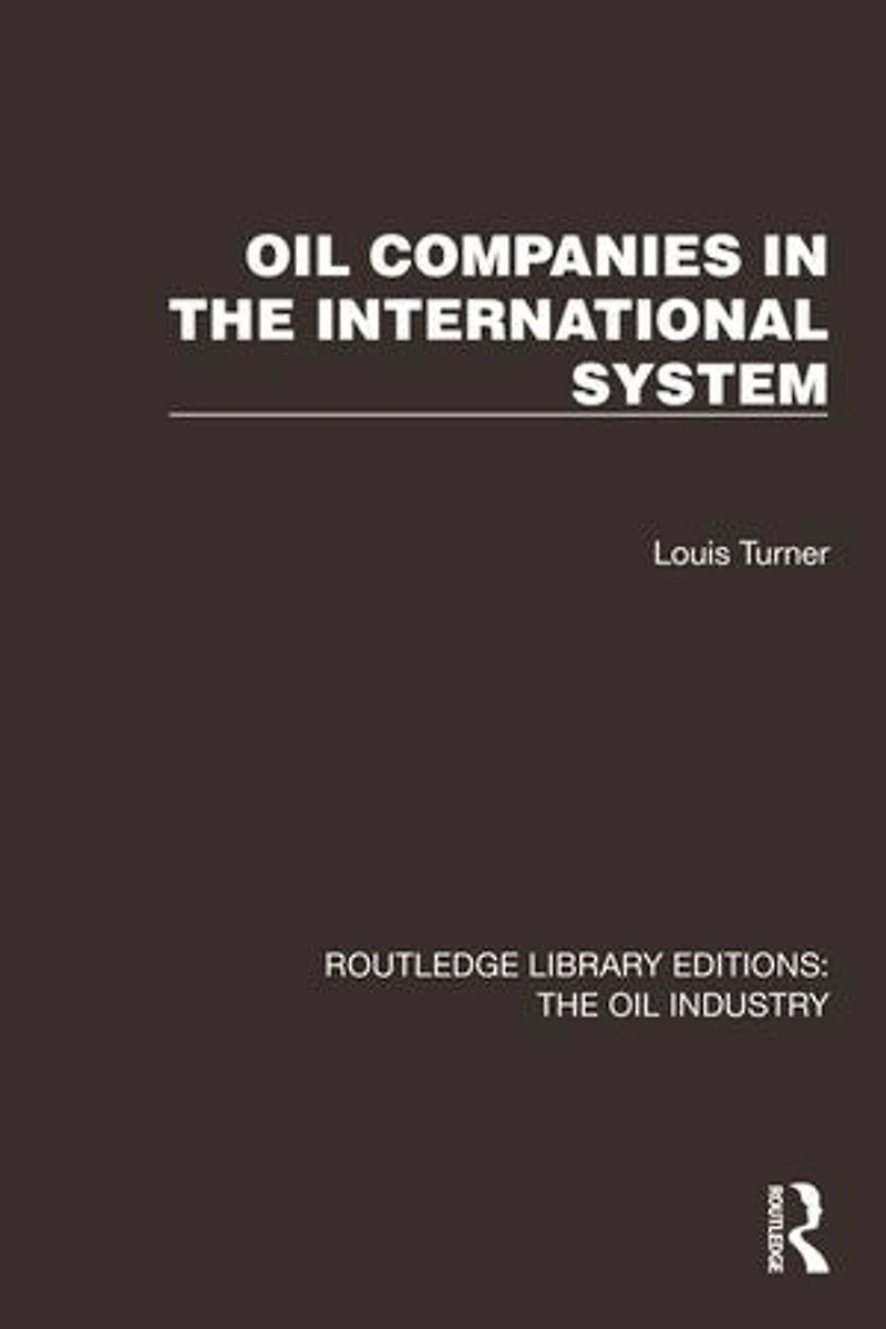 Oil Companies the International System