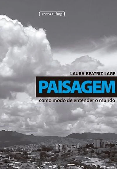 Paisagem como modo de entender o mundo