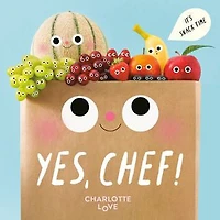 Yes, Chef!: It's Snack Time