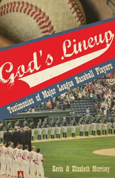 God's Lineup: Testimonies of Major League Baseball Players