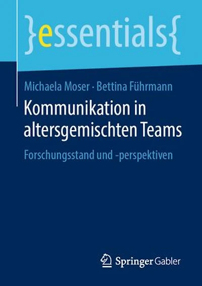 Kommunikation Altersgemischten Teams: Forschungsstand Und -perspektiven