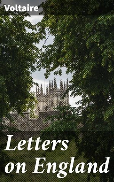 Letters on England: Insightful Satire: A Glimpse into 18th Century English Society