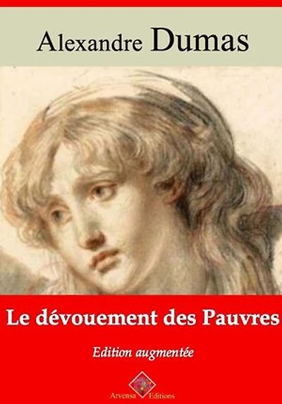 Le Dévouement des pauvres – suivi d'annexes: Nouvelle édition 2019