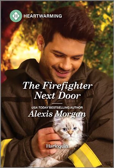 The Firefighter Next Door: A Clean and Uplifting Romance