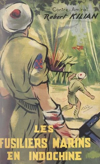 Les fusiliers marins en Indochine: La Brigade marine du corps expéditionnaire d'Extrême-Orient, septembre 1945-mars 1947