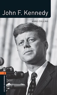 John F. Kennedy - With Audio Level 2 Factfiles Oxford Bookworms Library