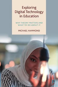 Exploring Digital Technology Education: Why Theory Matters and What to Do About It