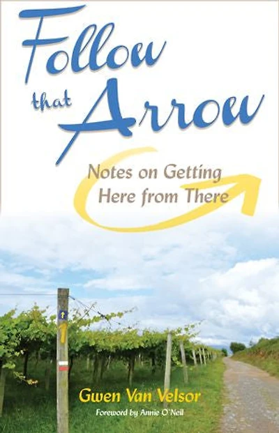 Follow That Arrow: Notes on Getting Here from There