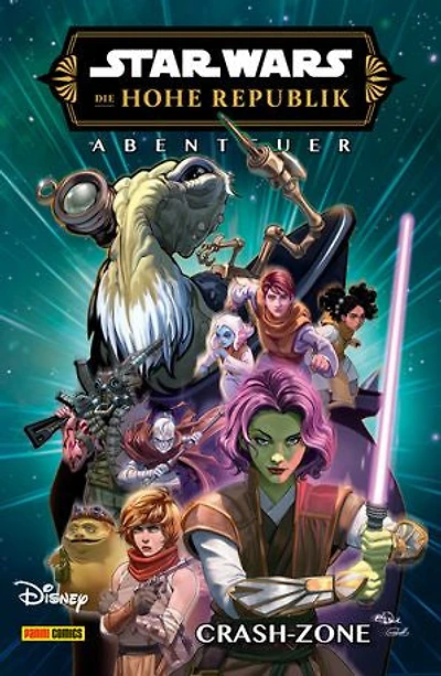Star Wars: Die Hohe Republik - Abenteuer - Band 13: Crash-Zone