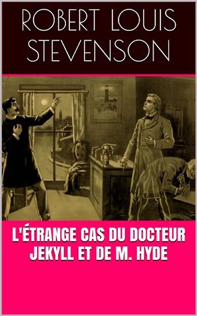 L'Étrange Cas du docteur Jekyll et de M. Hyde