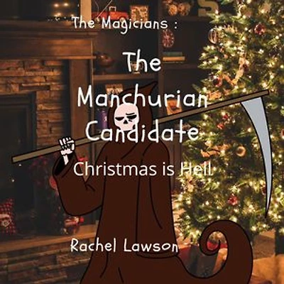 The Manchurian Candidate: The Magicians, #1