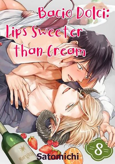 Bacio Dolci： Lips Sweeter than Cream: Chapter8