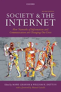Society and the Internet: How Networks of Information Communication are Changing Our Lives