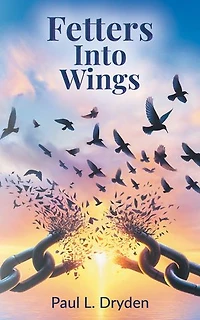 Fetters Into Wings