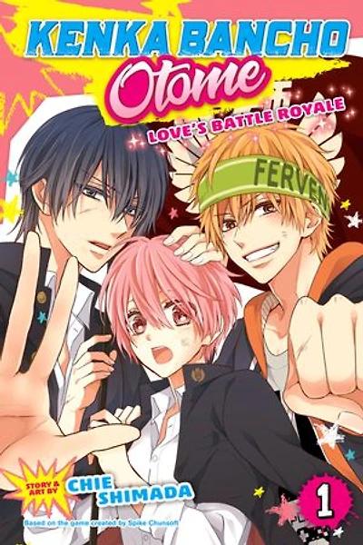 Kenka Bancho Otome: Love's Battle Royale, Vol. 1